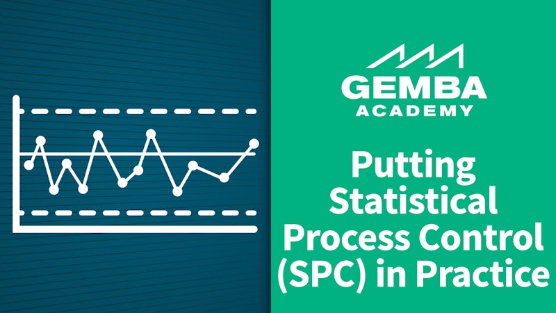 Putting Statistical Process Control (SPC) into Practice poster image